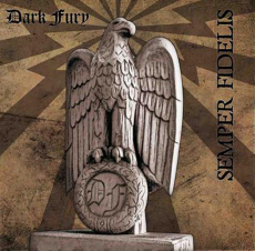 Dark Fury - Semper Fidelis CD