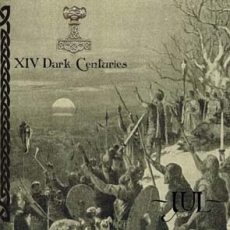 XIV DARK CENTURIES - Jul CD