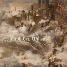 Triumph des Willens - Glaube:Wille:Tat CD