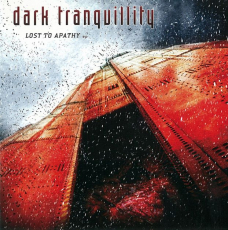 Dark Tranquillity - Lost to Apathy CD