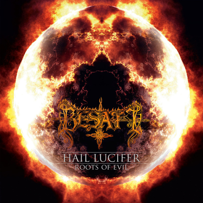 Besatt - Hail Lucifer / Roots Of Evil CD