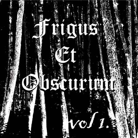 Frigus et Obscurum - Vol. 1 CD