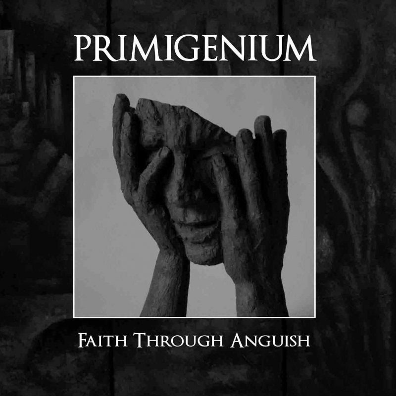 Primigenium - Faith Through Anguish CD