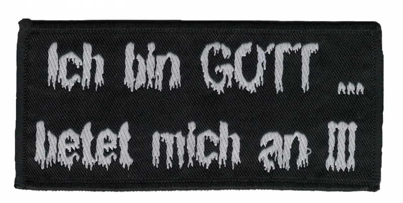 Ich bin Gott - betet mich an Patch